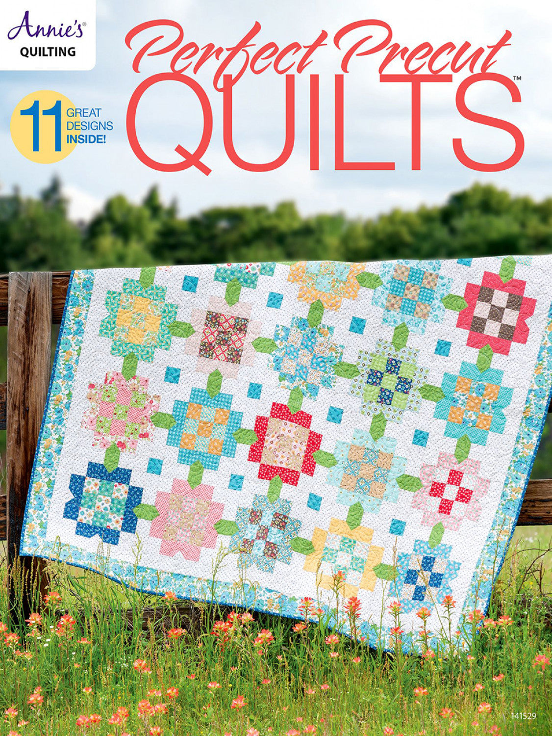 Perfect Precut Quilts - Annies Quilting