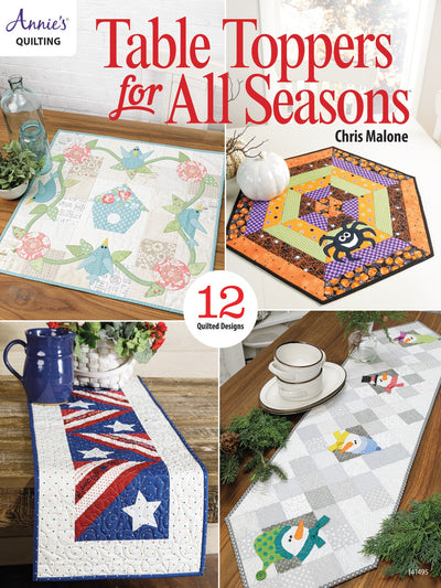 Table Toppers for all Seasons - Chrus Malone
