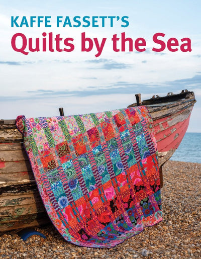Kaffe Fassetts  Quilts by the Sea