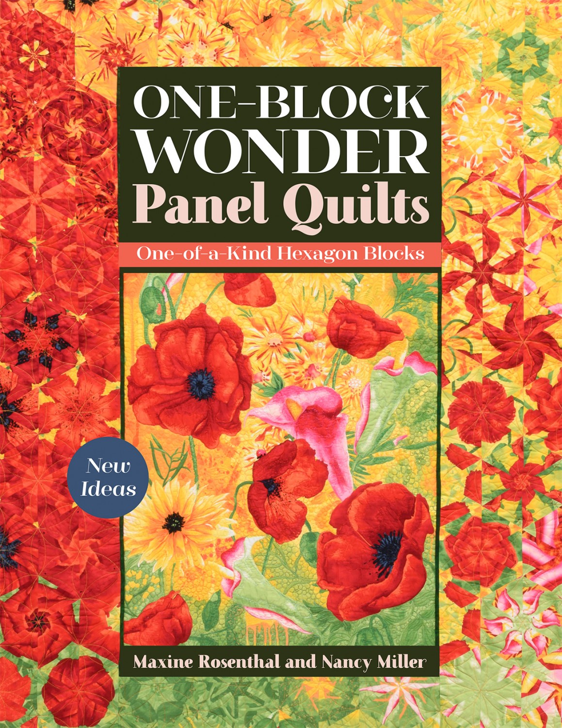 One-Block Wonder Panels - Maxine Rosenthal  and Nancy Miller