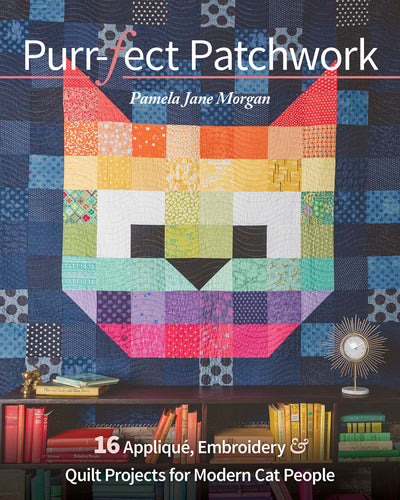 Purr-Fect Patchwork - Pamela Jane Morgan
