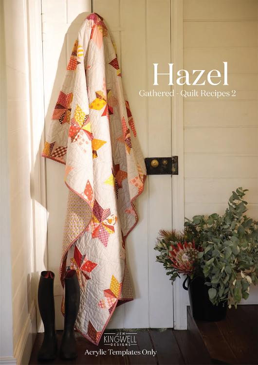 Acrylmallar sett till Hazel Quilt från GATHERED - Quilt Recipes 2 - Jen Kingwell