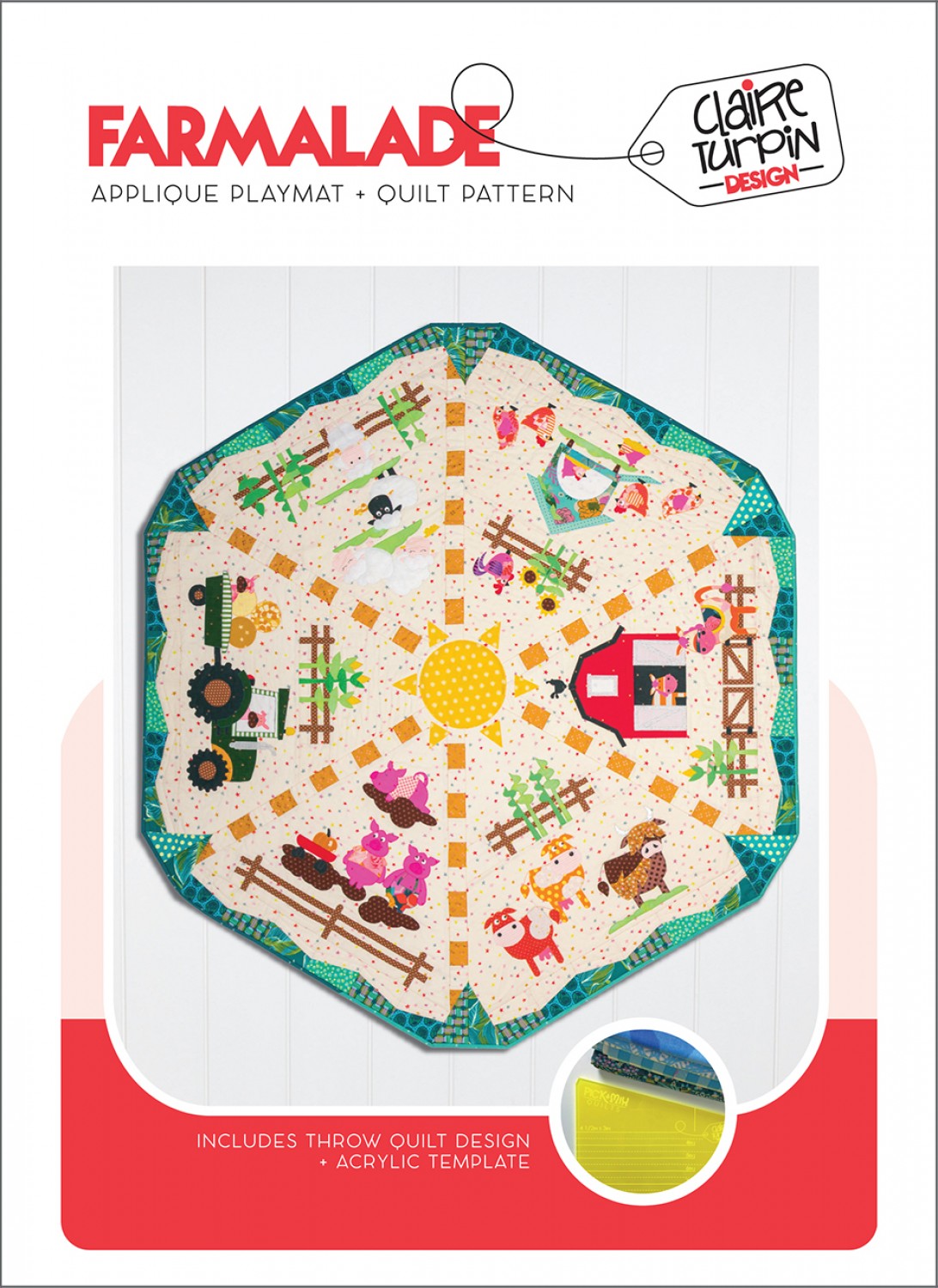 Farmalade Playmat & Quilt mönster och akrylmallar - Claire Turpin