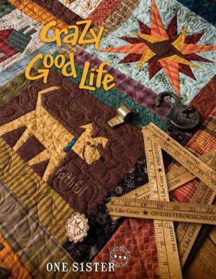 Crazy Good Life - One Sister - Janet Nesbitt