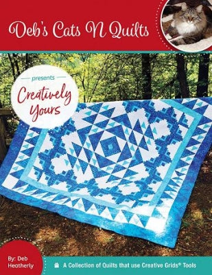 Creatively Yours - Debs Cats N Quilts - Deb Heatherly