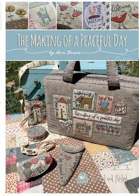 The Making of a Peaceful Day - Anni Downs