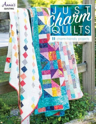 Just Charm Quilts - Annie&#039;s Quilting