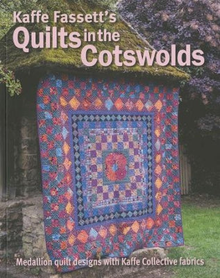 Kaffe Fassett&#039;s Quilts in the Cotswolds