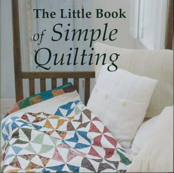 The Little Book of Simple Quilting