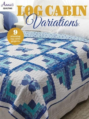 Log Cabin Variations - Annie&#039;s Quilting