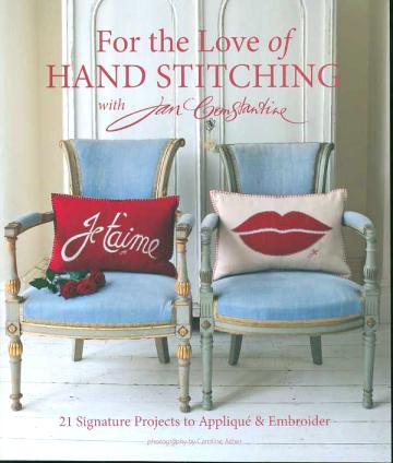 For the Love of Hand Stitching - Jan Constantine