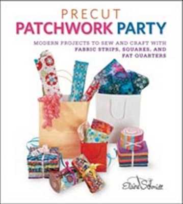 Precut Patchwork Party - Elaine Schmidt