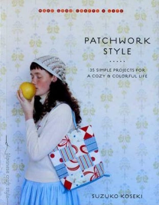 Patchwork Style - Suzuko Kokesi