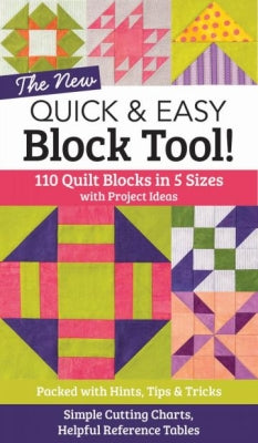 Quick & Easy Block Tool - edited by Liz Aneloski, Kandy Petersen and Debbie Rodgers