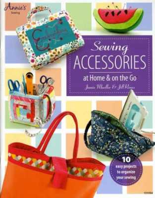 Sewing Accessories at Home & on the Go - Annie&#039;s Sewing