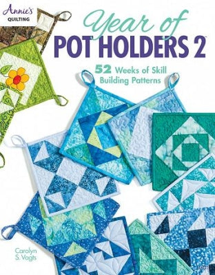 Year of Pot Holders 2 - Carolyn S Vagts