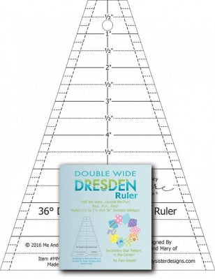 Double Wide Dresden Ruler - 36 graders wedge - Me & My Sister Designs