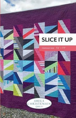 Slice it Up mönster - Sheila Christensen Quilts