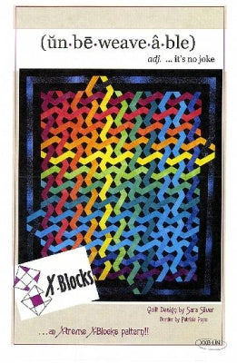 X Blocks Unbeweavable mönster- Quilt Queen Designs - Patricia Pepe